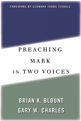 Book cover for Preaching Mark in Two Voices