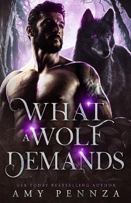 Cover of What a Wolf Demands