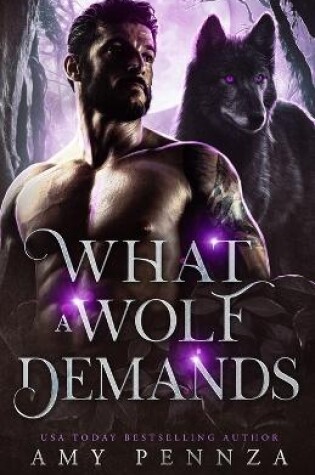 Cover of What a Wolf Demands