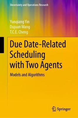Book cover for Due Date-Related Scheduling with Two Agents