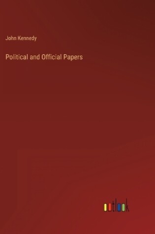 Cover of Political and Official Papers