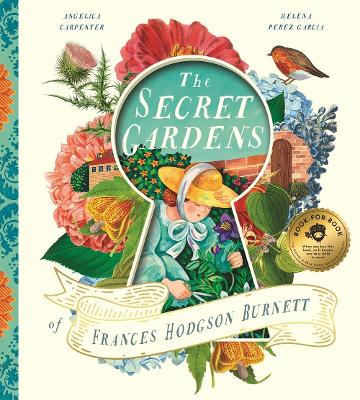 Cover of The Secret Gardens of Frances Hodgson Burnett