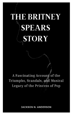 Book cover for The Britney Spears Story