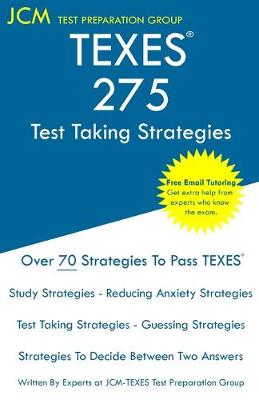 Book cover for TEXES 275 Exam - Free Online Tutoring - The latest strategies to pass your exam.
