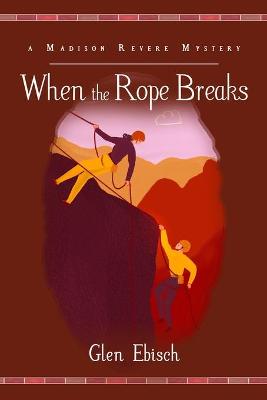 Book cover for When the Rope Breaks