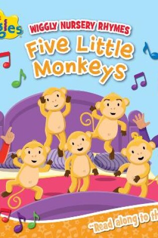 Cover of The Wiggles: Wiggly Nursery Rhymes   Five Little Monkeys