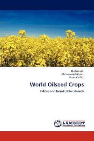 Cover of World Oilseed Crops