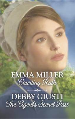 Book cover for Courting Ruth & the Agent's Secret Past