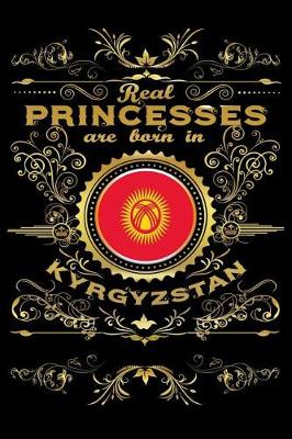 Book cover for Real Princesses Are Born in Kyrgyzstan
