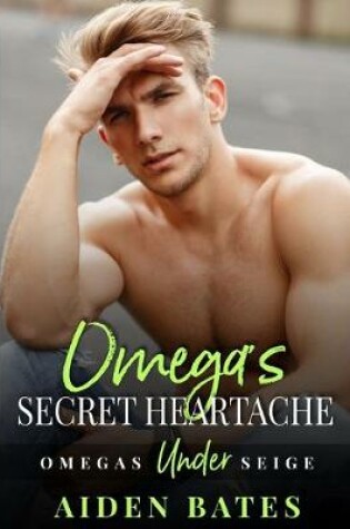 Cover of Omega's Secret Heartache