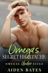 Book cover for Omega's Secret Heartache