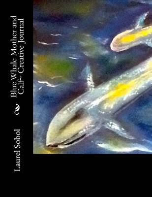 Cover of Blue Whale Mother and Calf Creative Journal