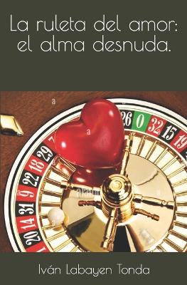 Book cover for La ruleta del amor