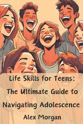 Book cover for Life Skills for Teens