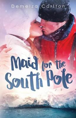 Book cover for Maid for the South Pole