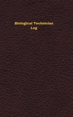 Book cover for Biological Technician Log