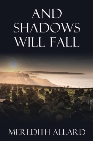 Cover of And Shadows Will Fall
