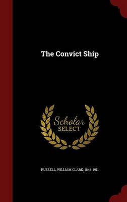 Book cover for The Convict Ship