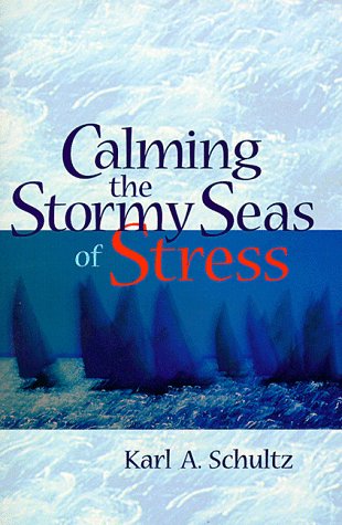 Book cover for Calming the Stormy Seas of Stress