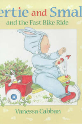Cover of Bertie & Small Fast Bike Ride