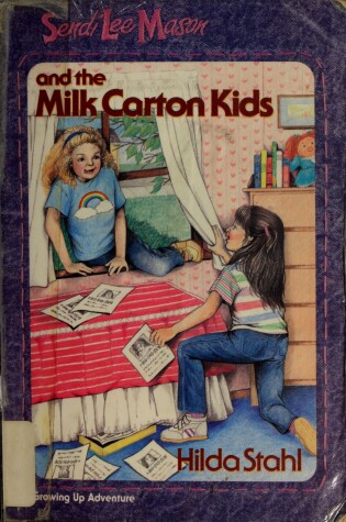 Cover of Sendi Lee Mason and the Milk Carton Kids