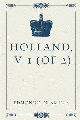 Book cover for Holland, V. 1 (of 2)