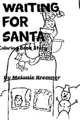 Cover of Waiting for Santa Coloring Book Story