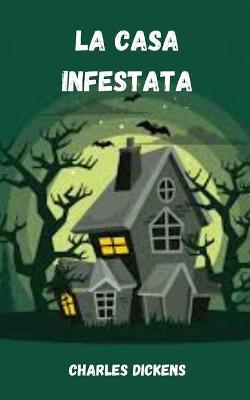 Book cover for La casa infestata