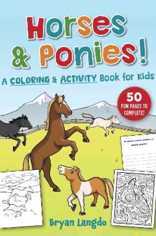 Cover of Horses and Ponies!