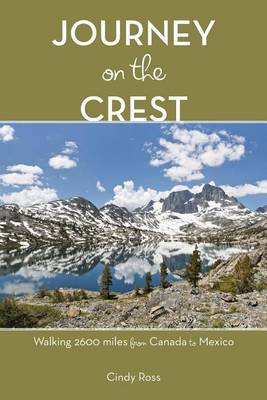 Book cover for Journey on the Crest: Walking 2600 Miles from Mexico to Canada