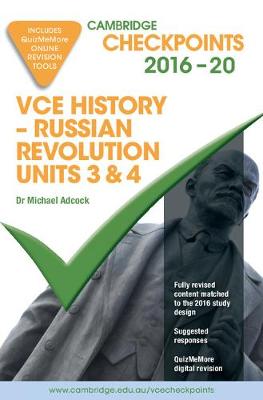 Cover of Cambridge Checkpoints VCE History - Russian Revolution 2016-18 and Quiz Me More