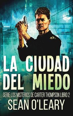 Book cover for La Ciudad del Miedo