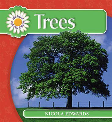 Cover of See How Plants Grow: Trees