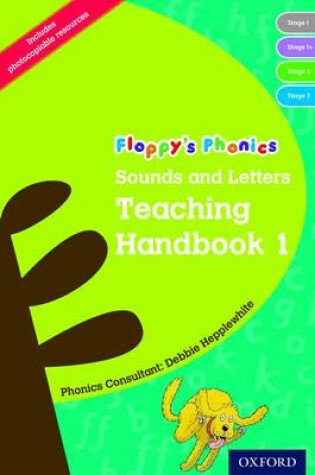 Cover of Oxford Reading Tree: Floppy's Phonics: Sounds and Letters: Handbook 1 (Reception)