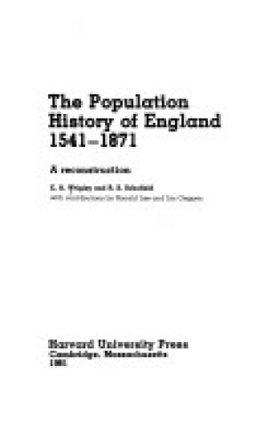 Cover of Wrigley: Population History of England 1541-1871 - A Reconstruction