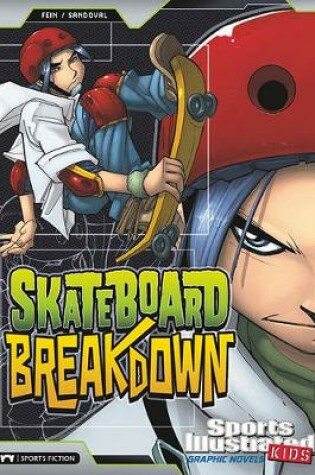 Cover of Skateboard Breakdown (Sports Illustrated Kids Graphic Novels)