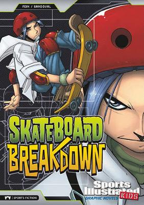 Cover of Skateboard Breakdown (Sports Illustrated Kids Graphic Novels)