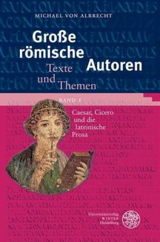 Cover of Grosse Romische Autoren / Band 1