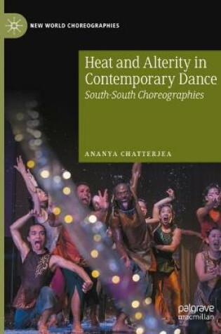 Cover of Heat and Alterity in Contemporary Dance
