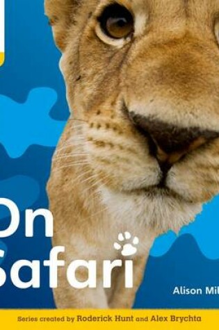 Cover of Oxford Reading Tree: Level 5: Floppy's Phonics Non-Fiction: On Safari