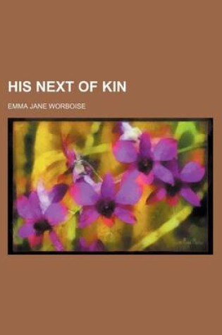 Cover of His Next of Kin