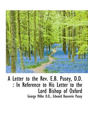 Book cover for A Letter to the REV. E.B. Pusey, D.D.