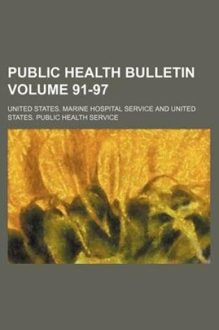 Cover of Public Health Bulletin Volume 91-97