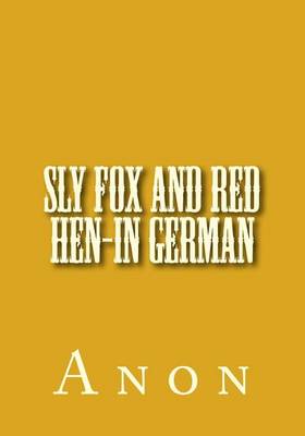 Book cover for Sly fox and red hen-in German