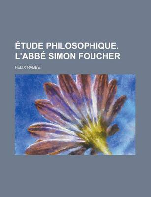 Book cover for Etude Philosophique. L'Abbe Simon Foucher