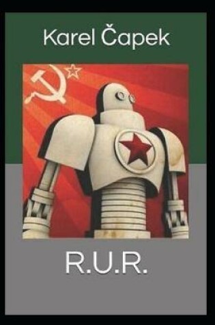 Cover of R.U.R. Illustrated