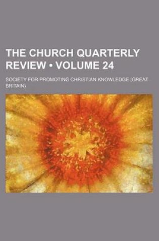 Cover of The Church Quarterly Review (Volume 24)