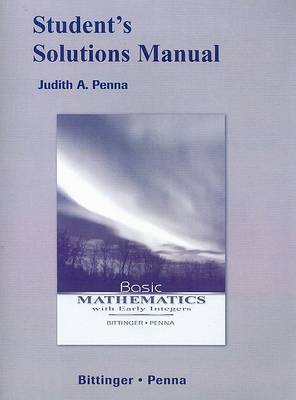 Book cover for Student Solutions Manual for Basic Mathematics with Early Integers