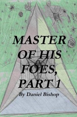 Cover of MASTER OF HIS FOES, Part 1