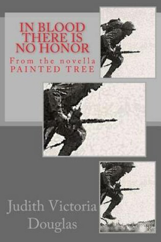 Cover of In Blood There Is No Honor